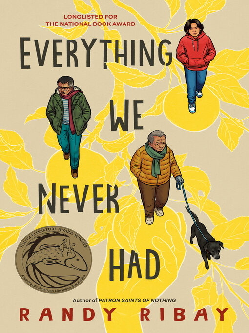 Title details for Everything We Never Had by Randy Ribay - Wait list